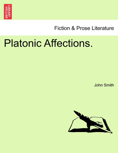 Platonic Affections. Platonic Affections.