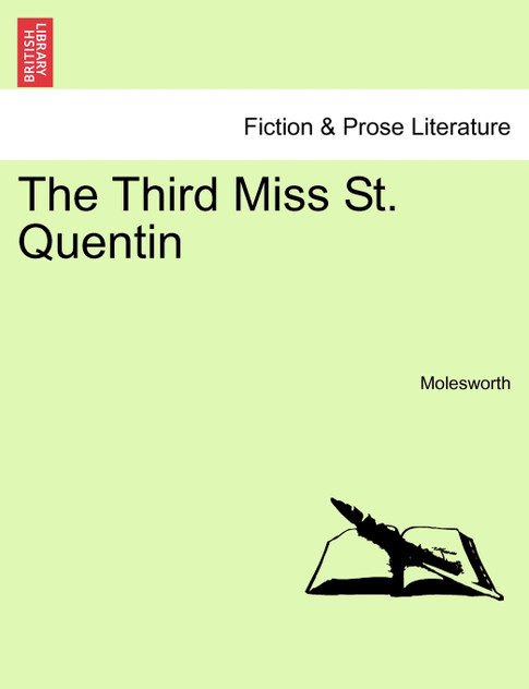 The Third Miss St. Quentin The Third Miss St. Quentin