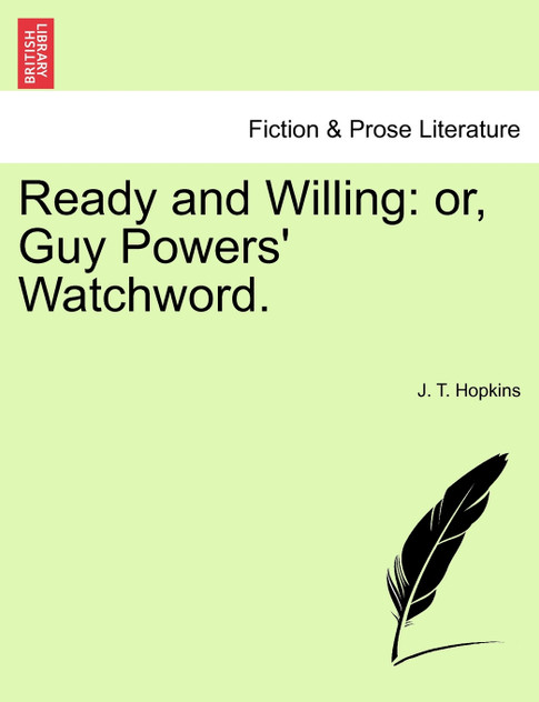 Ready and Willing Ready and Willing