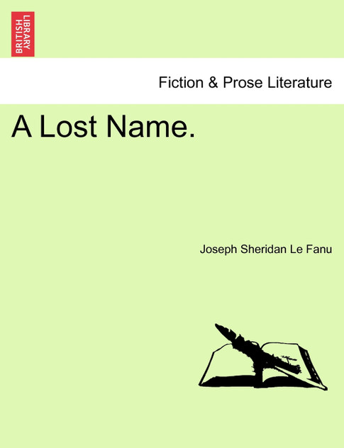 A Lost Name, Vol III of III