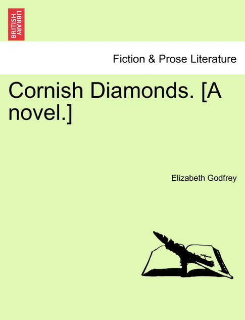 Cornish Diamonds. [A novel.]