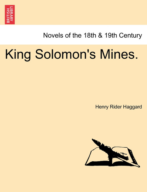 King Solomon's Mines. King Solomon's Mines.