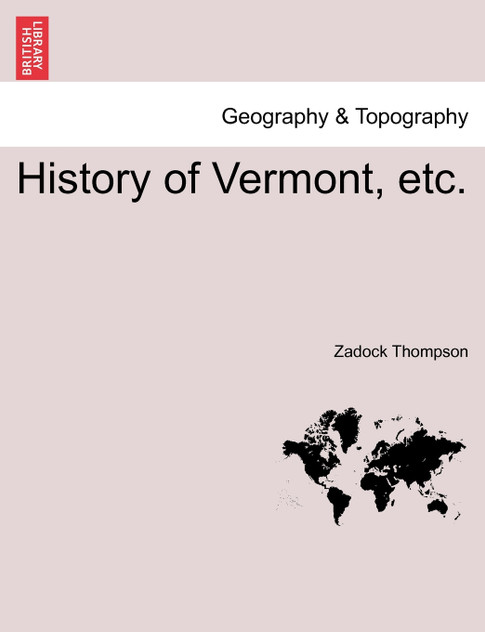 History of Vermont, etc.