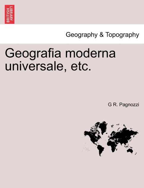 Geografia moderna universale, etc. Geografia moderna universale, etc.