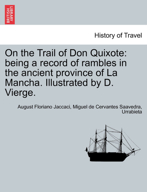 On the Trail of Don Quixote