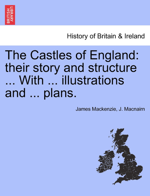 The Castles of England The Castles of England