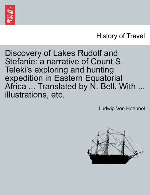 Discovery of Lakes Rudolf and Stefanie