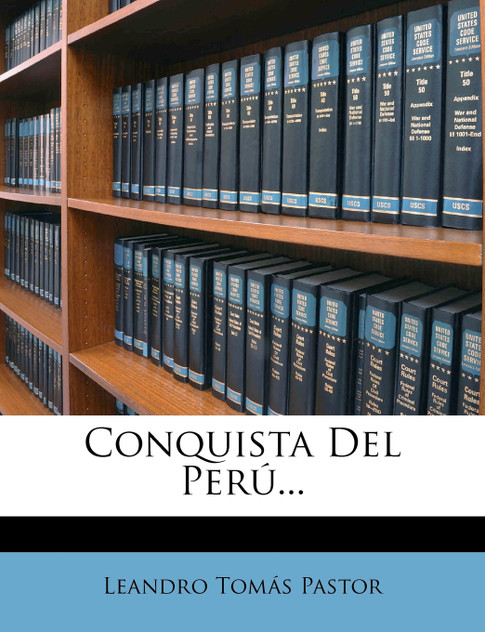 Conquista Del Perú... Conquista Del Perú...