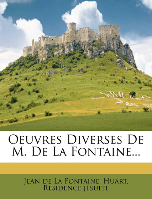 Oeuvres Diverses De M. De La Fontaine...