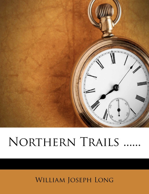 Northern Trails ...... Northern Trails ......