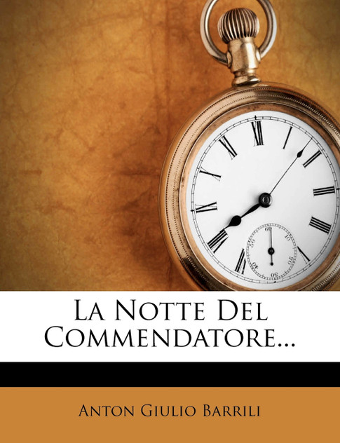 La Notte del Commendatore... La Notte del Commendatore...