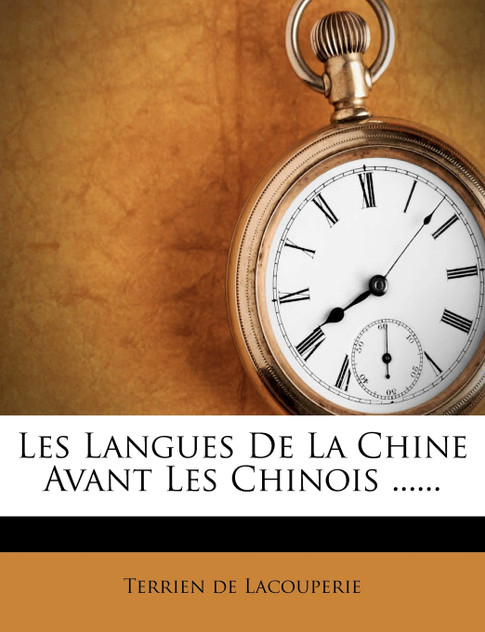 Les Langues de La Chine Avant Les Chinois ...... Les Langues de La Chine Avant Les Chinois ......
