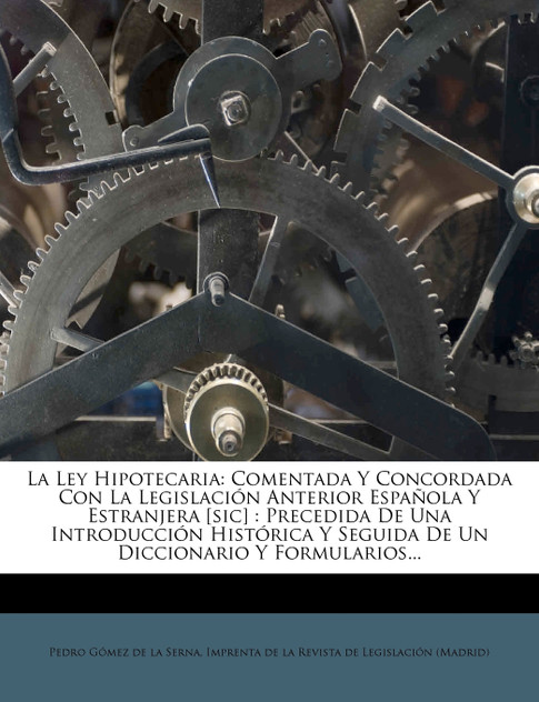 La Ley Hipotecaria La Ley Hipotecaria