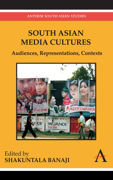 South Asian Media Cultures South Asian Media Cultures