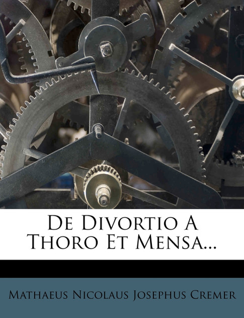 de Divortio a Thoro Et Mensa... de Divortio a Thoro Et Mensa...