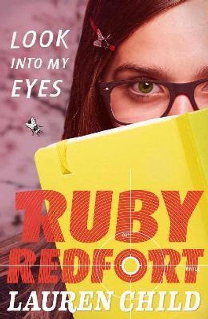 Ruby Redfort (1) - Look Into My Eyes Ruby Redfort (1) - Look Into My Eyes