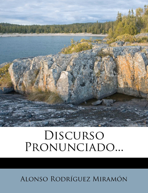 Discurso Pronunciado... Discurso Pronunciado...