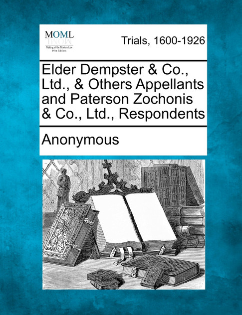 Elder Dempster & Co., Ltd., & Others Appellants and Paterson Zochonis & Co., Ltd., Respondents