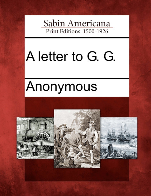 A letter to G. G. A letter to G. G.