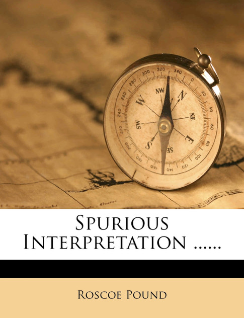 Spurious Interpretation ...... Spurious Interpretation ......