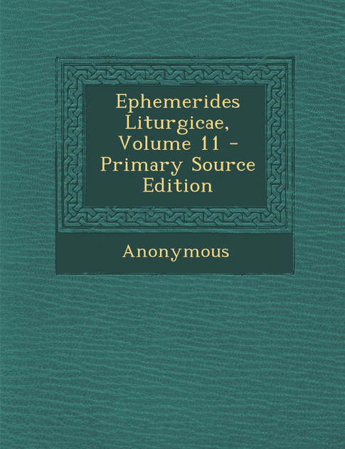 Ephemerides Liturgicae, Volume 11