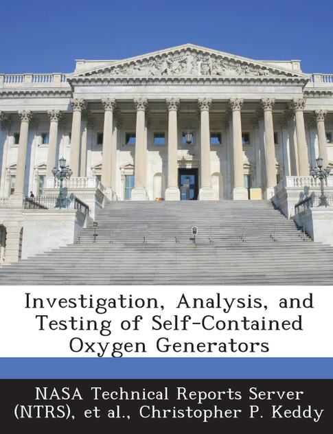 Investigation, Analysis, and Testing of Self-Contained Oxygen Generators