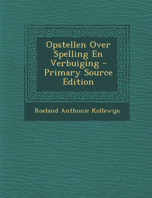 Opstellen Over Spelling En Verbuiging Opstellen Over Spelling En Verbuiging