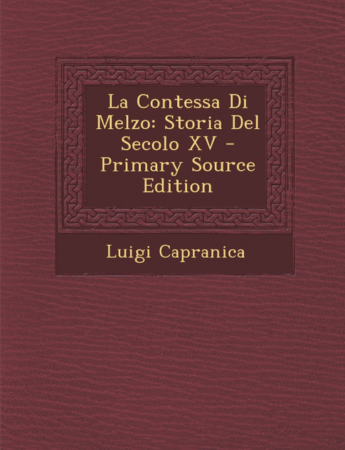 La Contessa Di Melzo La Contessa Di Melzo