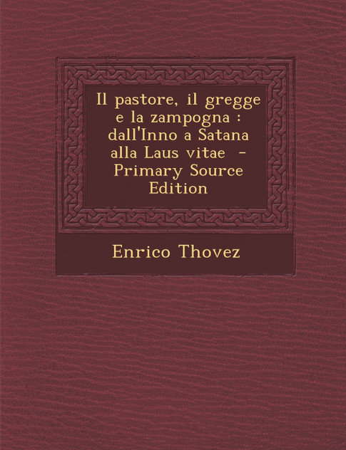 Il Pastore, Il Gregge E La Zampogna