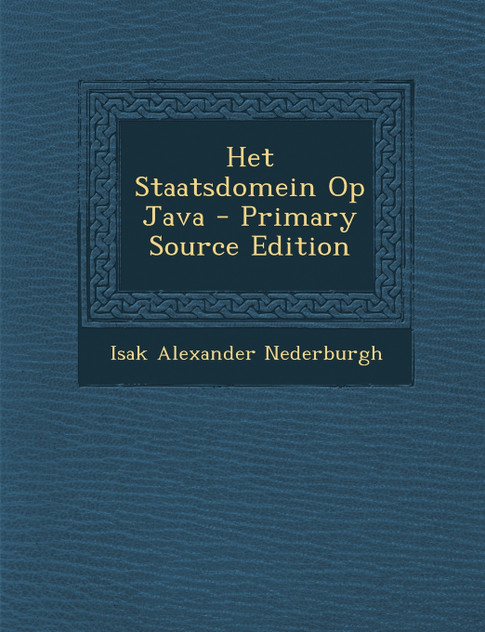 Het Staatsdomein Op Java Het Staatsdomein Op Java