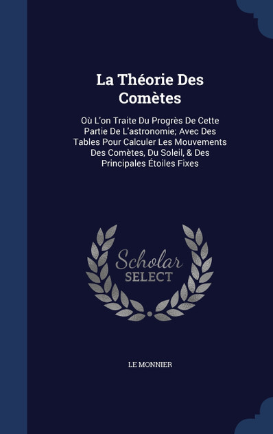 La Théorie Des Comètes La Théorie Des Comètes