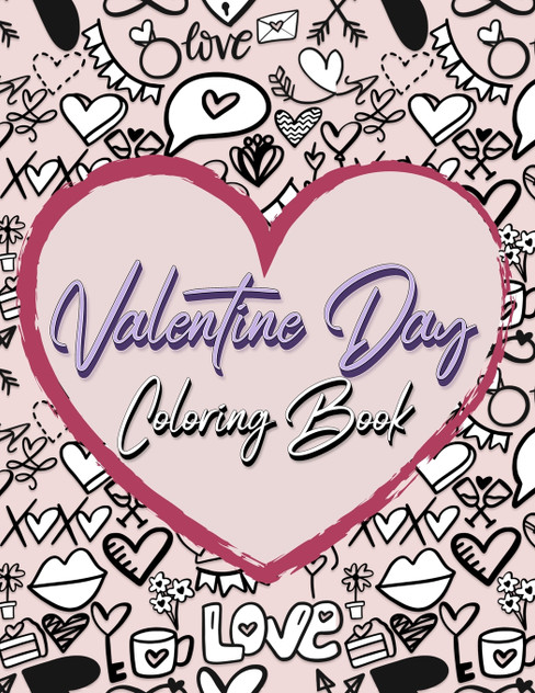 Valentine Day Coloring Book Valentine Day Coloring Book