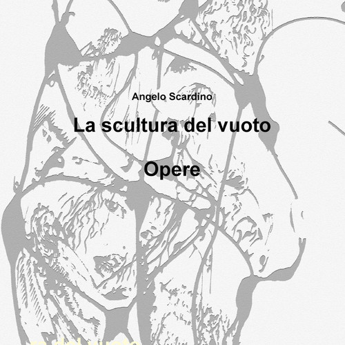 La scultura del vuoto "Opere" La scultura del vuoto "Opere"