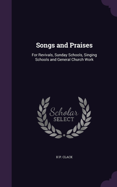 Songs and Praises Songs and Praises