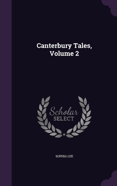 Canterbury Tales, Volume 2 Canterbury Tales, Volume 2