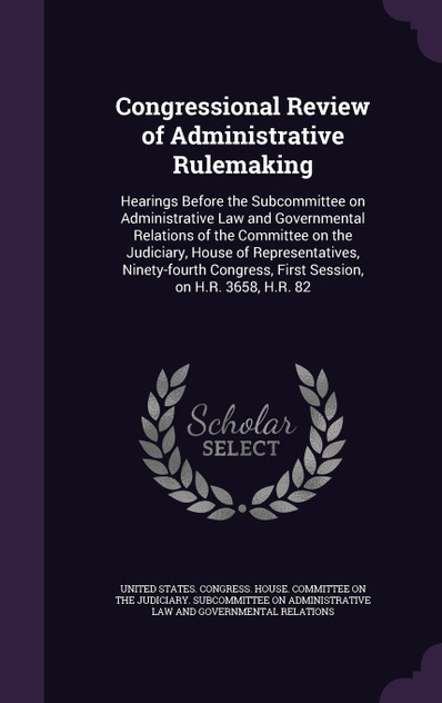 Congressional Review of Administrative Rulemaking