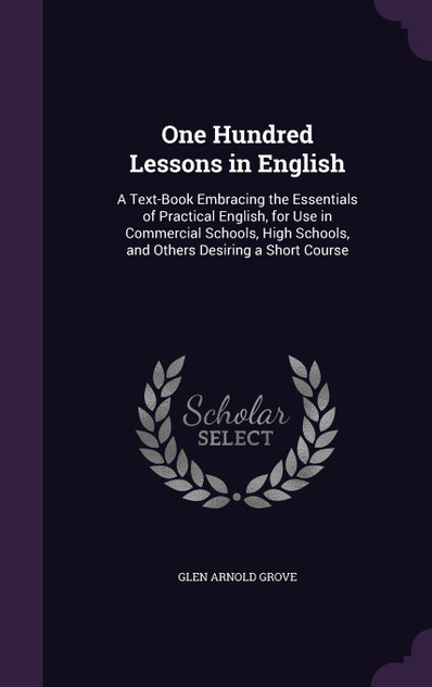 One Hundred Lessons in English One Hundred Lessons in English