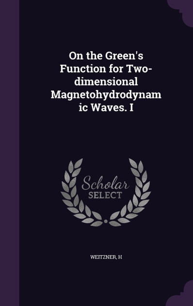 On the Green's Function for Two-dimensional Magnetohydrodynamic Waves. I On the Green's Function for Two-dimensional Magnetohydrodynamic Waves. I