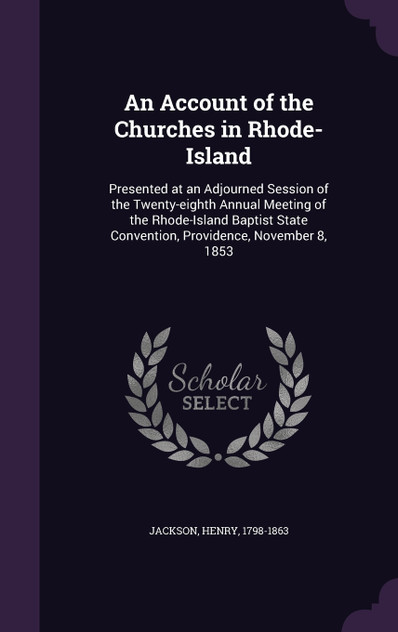 An Account of the Churches in Rhode-Island