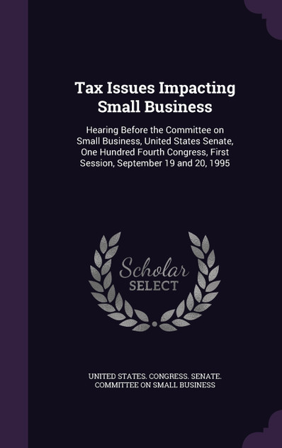 Tax Issues Impacting Small Business