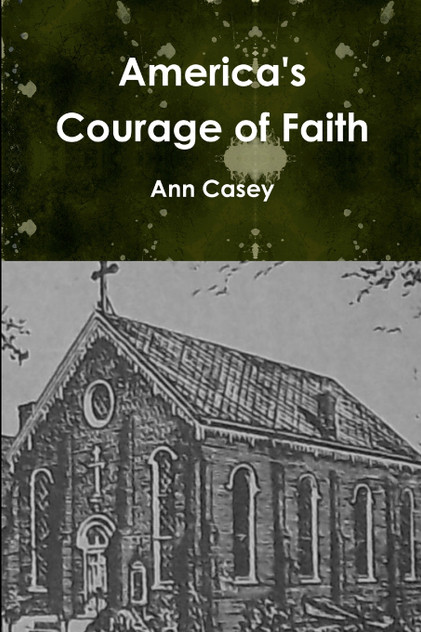 America's Courage of Faith America's Courage of Faith