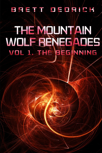 The Mountain Wolf Renegades Vol. 1 The Beginning The Mountain Wolf Renegades Vol. 1 The Beginning