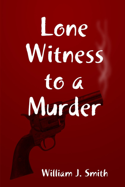 Lone Witness to a Murder Lone Witness to a Murder