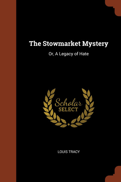 The Stowmarket Mystery The Stowmarket Mystery
