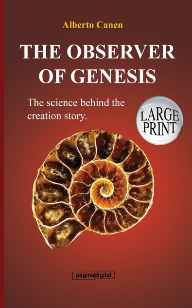 16th The observer of Genesis. The science behind the Creation story 16th The observer of Genesis. The science behind the Creation story