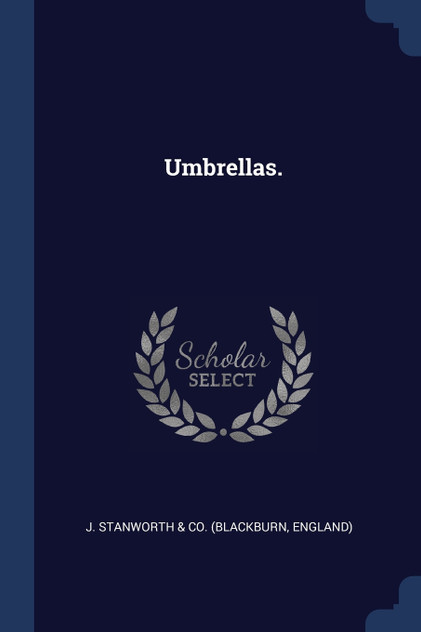 Umbrellas. Umbrellas.