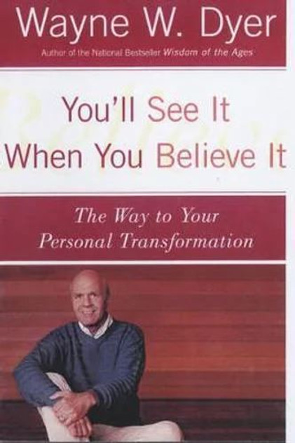 You'll See It When You Believe It You'll See It When You Believe It