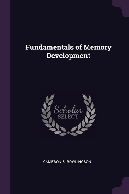 Fundamentals of Memory Development