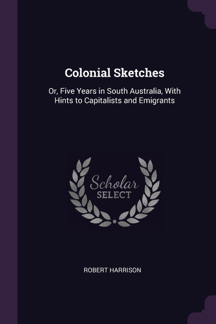 Colonial Sketches