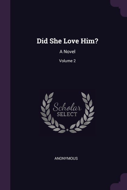Did She Love Him? Did She Love Him?